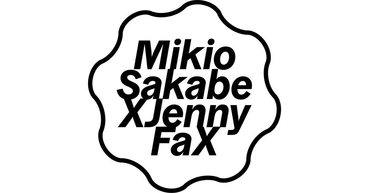 About – MIKIOSAKABE & JennyFax（ミキオサカベ & ジェニーファックス ...